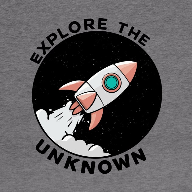 Explore The Unknown Space Odyssey Explorer Rocket by DefineWear